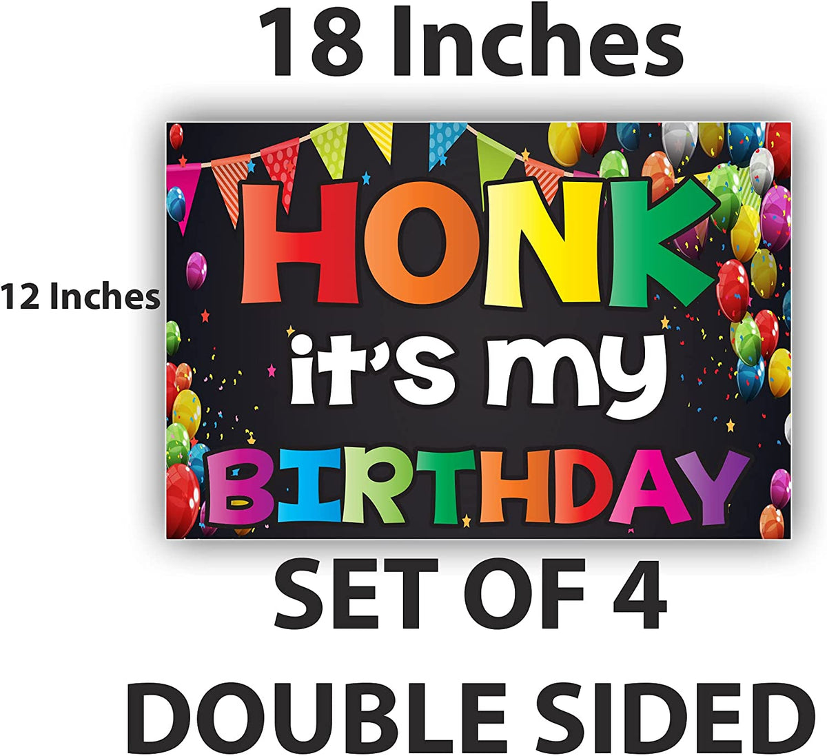 Honk It's My Birthday Yard Sign Set of 4