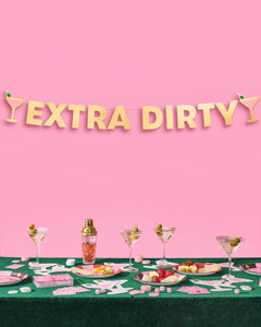 Extra Dirty Banner - gold foil banner