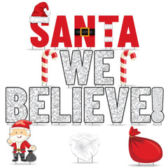 Santa We Believe! Christmas Yard Decorations