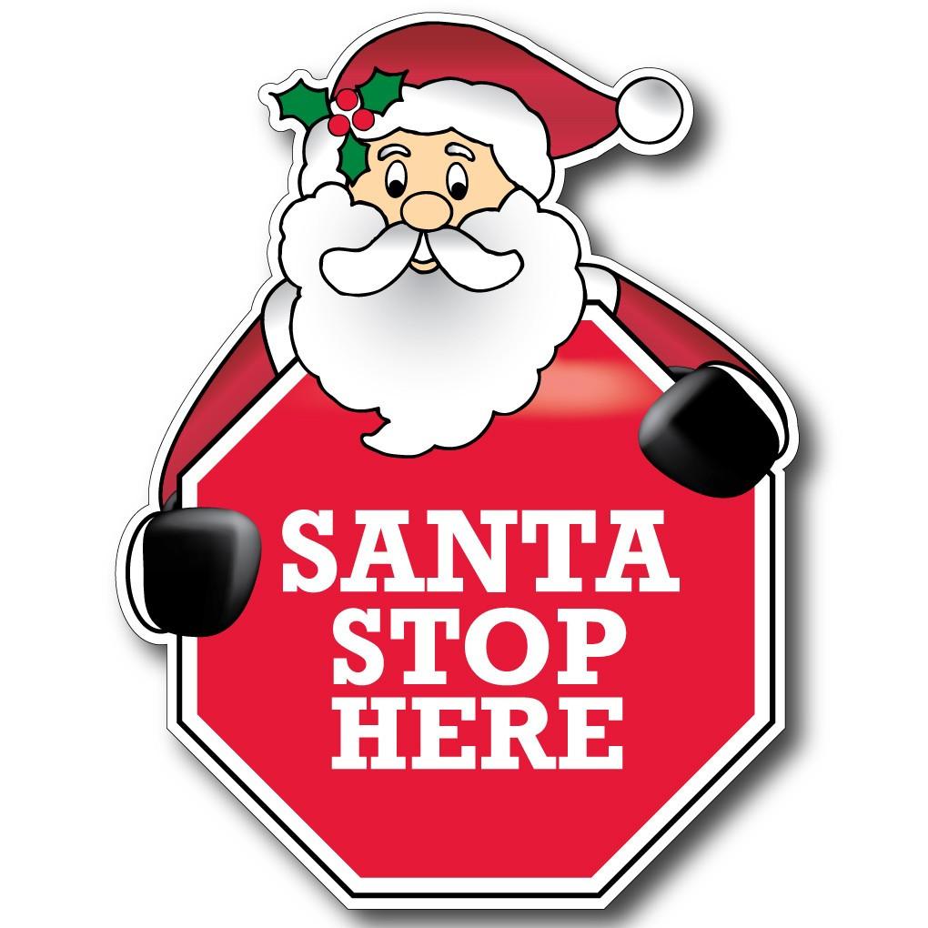 Santa Stop Here Christmas Yard Sign | Pair of EZ Stakes Included