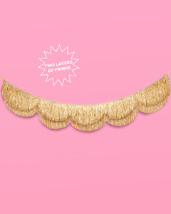 Stay Golden Fringe - scalloped banner