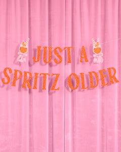 Just A Spritz Older Banner - orange glitter banner
