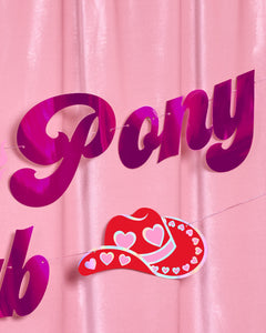Pink Pony Club Banner - pink foil banner